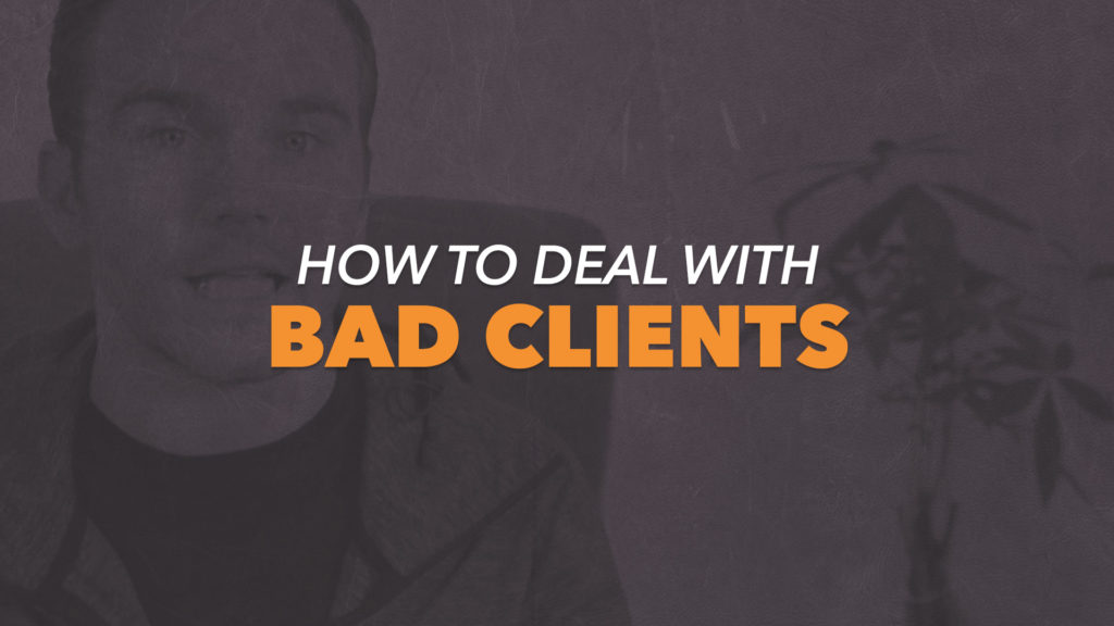 How to deal with difficult clients